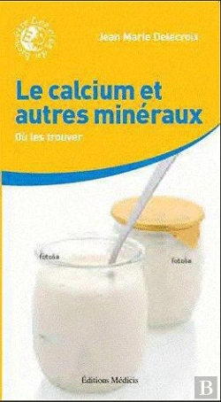 Bertrand.pt - Calcium Et Autres Mineraux Indispensables Pour Le Corps