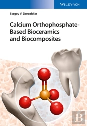 Calcium Orthophosphate-Based Bioceramics And Biocomposites