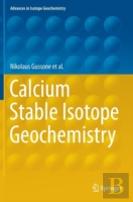 Calcium Stable Isotope Geochemistry