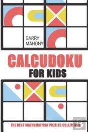 Calcudoku For Kids: The Best Mathematica