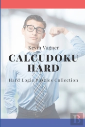 Calcudoku Hard: Hard Logic Puzzles Colle
