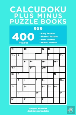 Bertrand.pt - Calcudoku Plus Minus Puzzle Books - 400 Easy To Master Puzzles 9x9 (Volume 5)
