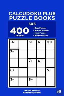Bertrand.pt - Calcudoku Plus Puzzle Books - 400 Easy To Master Puzzles 5x5 (Volume 6)