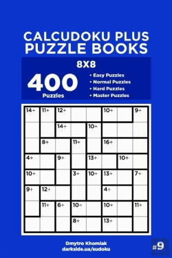 Bertrand.pt - Calcudoku Plus Puzzle Books - 400 Easy To Master Puzzles 8x8 (Volume 9)
