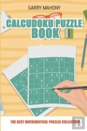 Calcudoku Puzzle Book: The Best Mathemat
