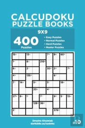 Calcudoku Puzzle Books - 400 Easy To Master Puzzles 9x9 (Volume 10)