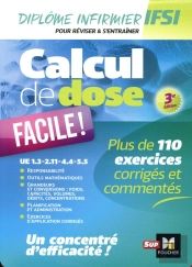 Calcul De Dose Facile - Infirmier En Ifsi - Dei - Revision - 3e Edition