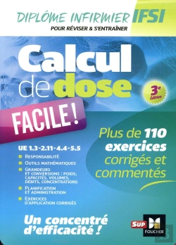 Bertrand.pt - Calcul De Dose Facile - Infirmier En Ifsi - Dei - Revision - 3e Edition