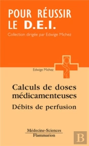 Calcul Des Doses Médicamenteuses, Débits De Perfusion