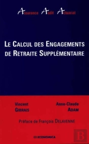 Calcul Des Engagements De Retraite Supplementaire (Le)
