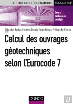 Bertrand.pt - Calcul Des Ouvrages Géotechniques Selon L'Eurocode 7