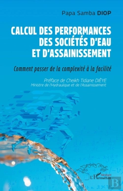 Bertrand.pt - Calcul Des Performances Des Sociétés D'Eau Et D'Assainissement : Comment Passer De La Complexité À La Facilité