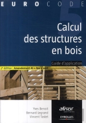 Calcul Des Structures En Bois ; Guide D'Application (2e Édition)