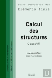 Calcul Des Structures Giens'97 Revue Europeenne Des Elements Finis Volume 7 N 1 2 3 Mars 1998