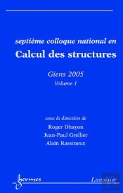 Calcul Des Structures Volume 1 Septiemecolloque National Giens 2005