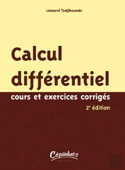 Bertrand.pt - Calcul Différentiel ; Cours Et Exercices Corrigés (2e Édition)