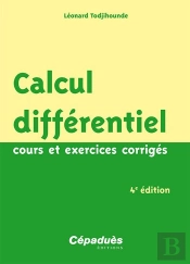 Calcul Différentiel ; Cours Et Exercices Corrigés (4e Édition)