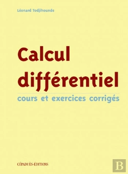 Bertrand.pt - Calcul Differentiel ; Cours Et Exercices Corrigés