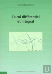 Calcul Différentiel Et Intégral - 2e Édition