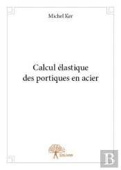 Calcul Elastique Des Portiques En Acier
