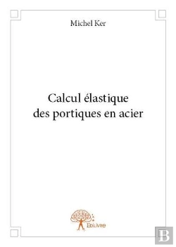 Bertrand.pt - Calcul Elastique Des Portiques En Acier