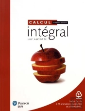 Calcul Integral 2e Enrichie + Monlab Xl