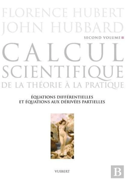 Bertrand.pt - Calcul Scientifique T.2 ; Équations Différentielles Et Équations Aux Dérivées Partielles