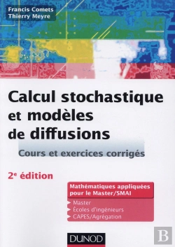 Bertrand.pt - Calcul Stochastique Et Modèles De Diffusions (2e Édition)