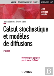 Calcul Stochastique Et Modèles De Diffusions (3e Édition)
