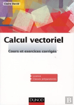 Bertrand.pt - Calcul Vectoriel - Cours Et Exercices Corriges