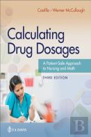 Calculating Drug Dosages