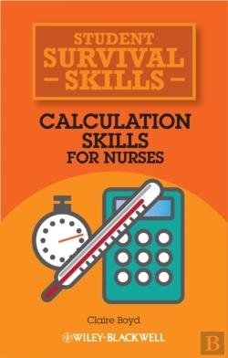 Bertrand.pt - Calculation Skills For Nurses