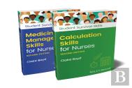Calculation Skills For Nurses & Medicine Management Skills For Nurses, 2 Volume Set