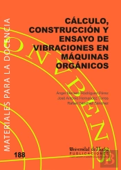 Calculo Construccion Y Ensayo De Vibraciones En Maquinas