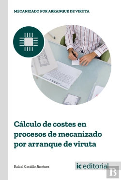Bertrand.pt - Cálculo De Costes En Procesos De Mecanizado Por Arranque De Viruta