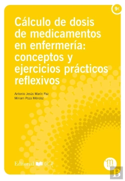 Bertrand.pt - Calculo De Dosis De Medicamentos En Enfermeria Conceptos Y