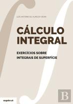 Cálculo Integral – Exercícios sobre Integrais de Superfície
