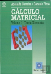 Cálculo Matricial - Volume I