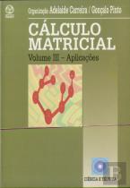 Cálculo Matricial - Volume III