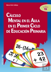 Cálculo Mental En El Aula En El Primer Ciclo De Educación Primaria