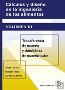 Bertrand.pt - Calculos Y Diseño En La Ingenieria De Los Alimentos. Volumen Iii