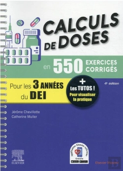 Bertrand.pt - Calculs De Doses En 550 Exercices Corriges - Pour Les 3 Annees Du Diplome D'Etat Infirmier. - + Les
