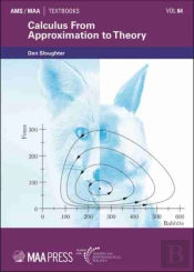 Calculus From Approximation To Theory