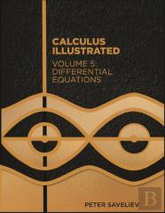 Calculus Illustrated. Volume 5