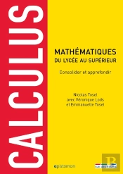 Calculus ; L'Excellence En Mathématiquesde La Terminale Vers La Prépa