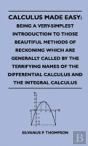 Calculus Made Easy