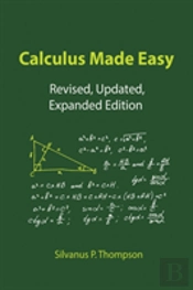 Calculus Made Easy
