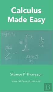 Calculus Made Easy
