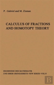 Calculus Of Fractions And Homotopy Theory