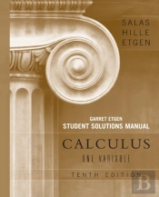 Calculus: One Variable, 10e Chapters 1 - 12 Student Solutions Manual